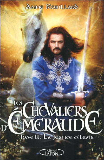 Les Chevaliers D'émeraude T 11 - La Justice Céleste