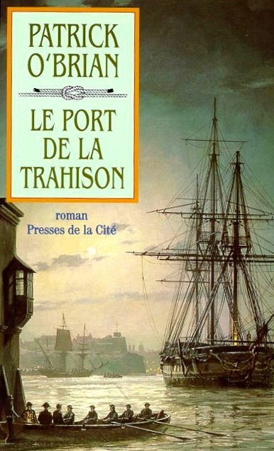 Le Port De La Trahison: Roman