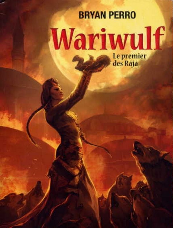 Wariwulf, Tome 1