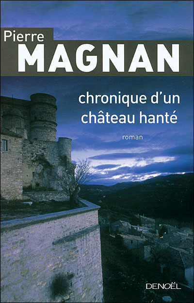 Chronique D'Un ChÃ¢teau HantÃ©