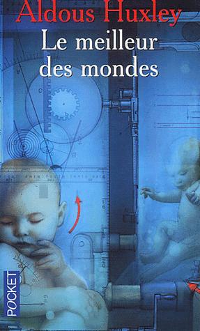 Le Meilleur Des Mondes