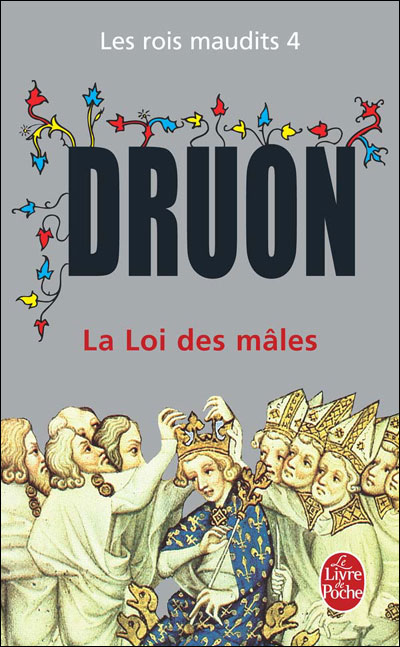 La Loi Des Mâles ; La Louve De France