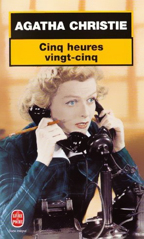 Cinq Heures Vingt-Cinq