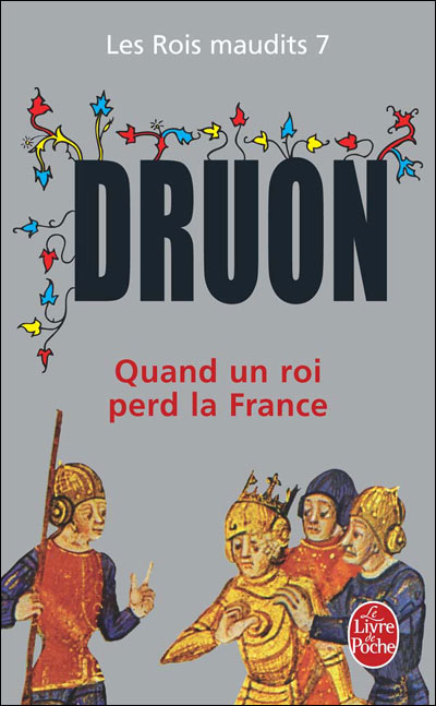 Quand Un Roi Perd La France Maudits7