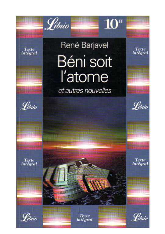 Béni Soit L'Atome Et Autres Nouvelles