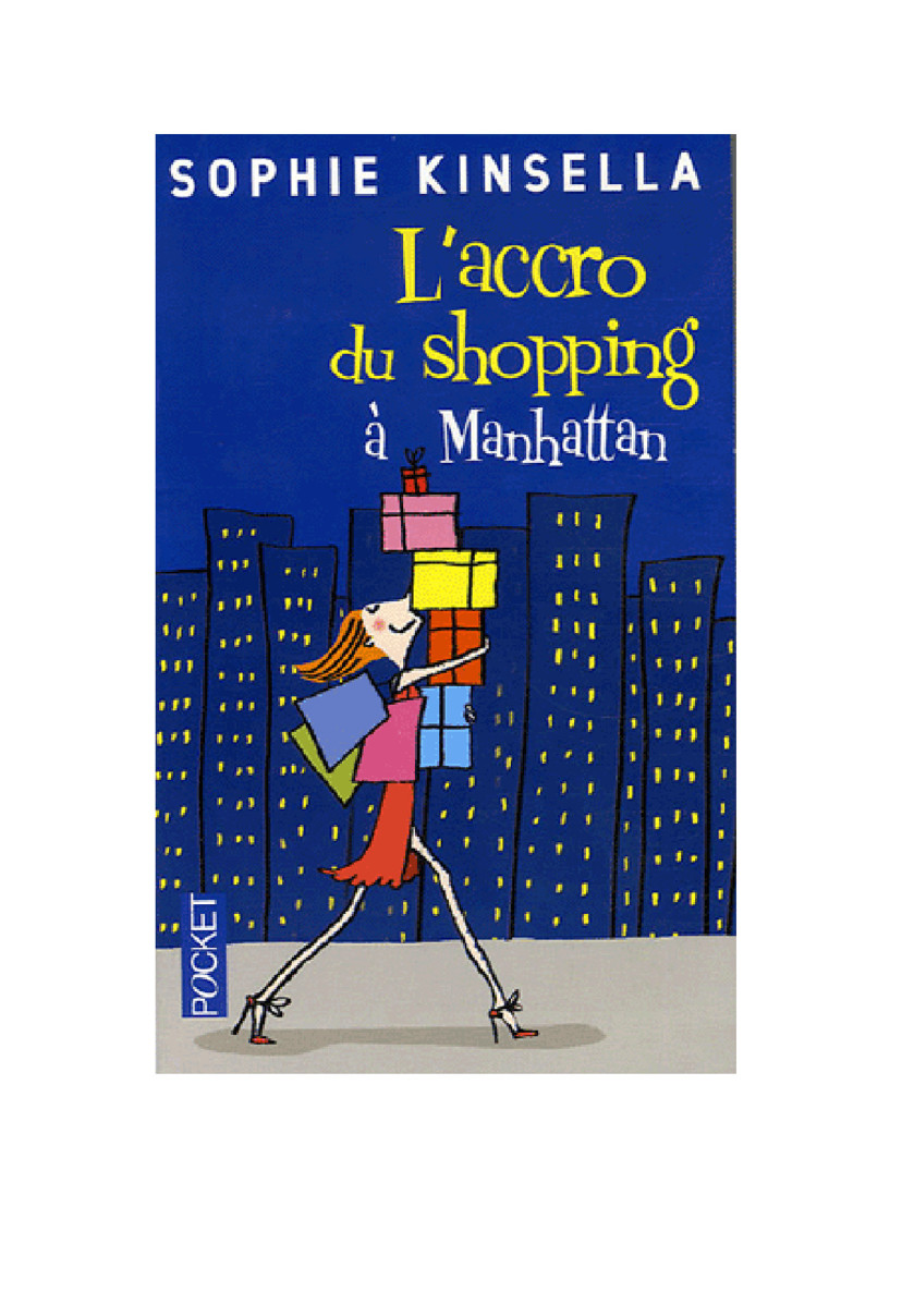 L'Accro Du Shopping à Manhattan