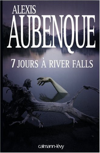 7 Jours à River Falls