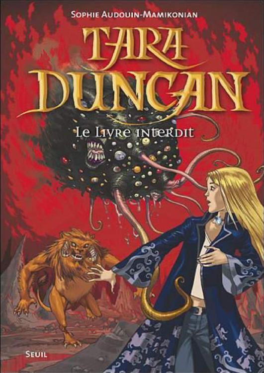 Tara Duncan: Tara Duncan Et Le Livre Interdit