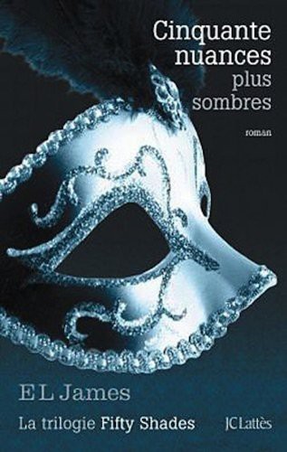 Cinquante Nuances Plus Sombres