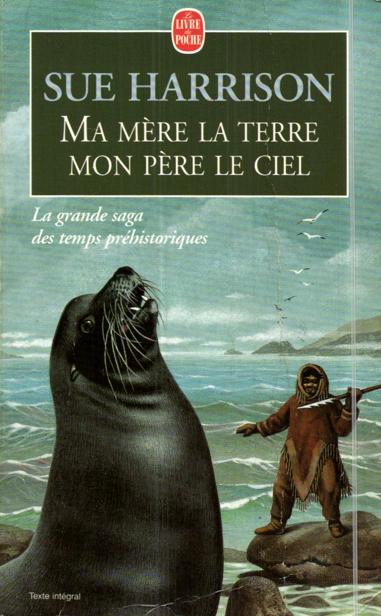 Ma Mère La Terre, Mon Père Le Ciel