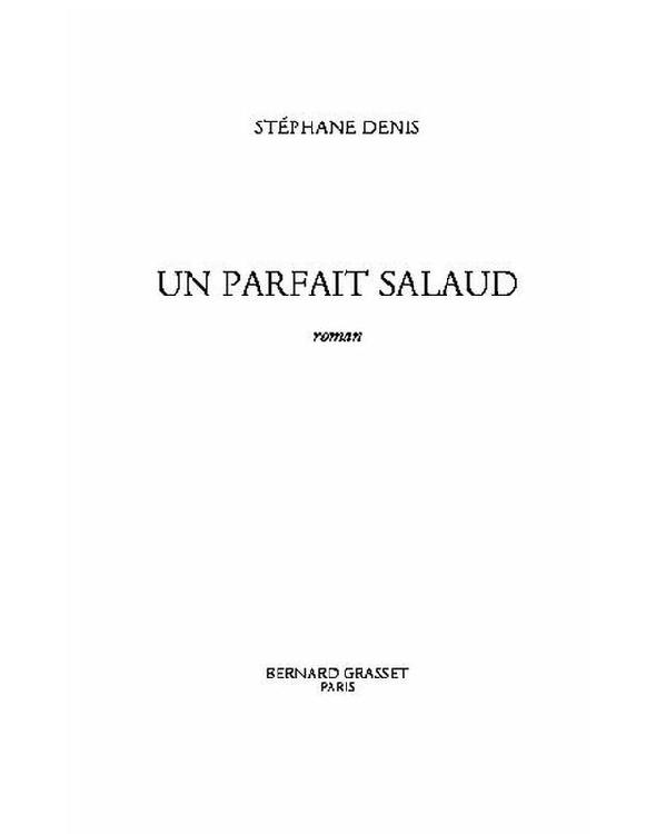 Un parfait salaud