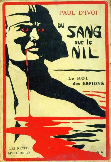 L'Espion X. 323 - Volume III - Du sang sur le Nil