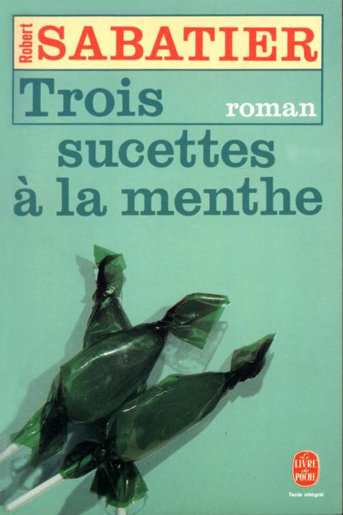 Trois sucettes à la menthe
