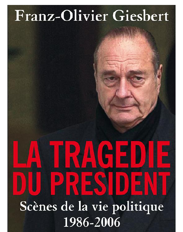 La Tragédie du Président