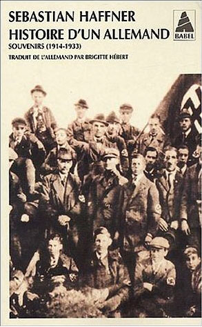 Histoire D'Un Allemand: Souvenirs 1914-1933