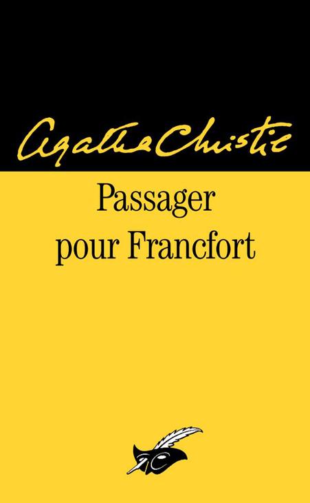 Oeuvres Complètes: Passager Pour Francfort ; La Fête Du Potiron ; Les Enquêtes D'Hercule Poirot