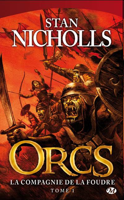 Orcs - 01 - La compagnie de la foudre