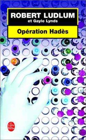 Réseau Bouclier Tome 1: Opération Hadès