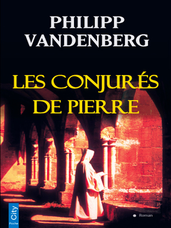 Les ConjurÃ©s De Pierre