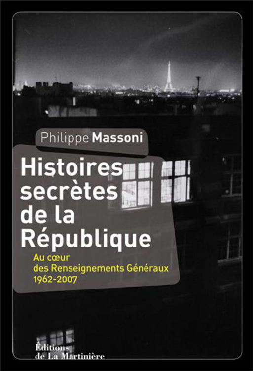 Histoires Secrètes De La République