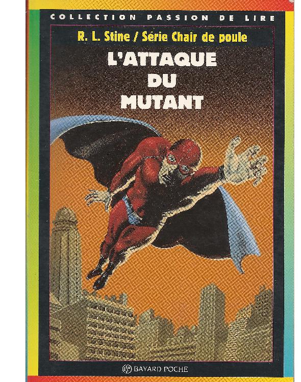 L'ATTAQUE DU MUTANT. 6ème édition