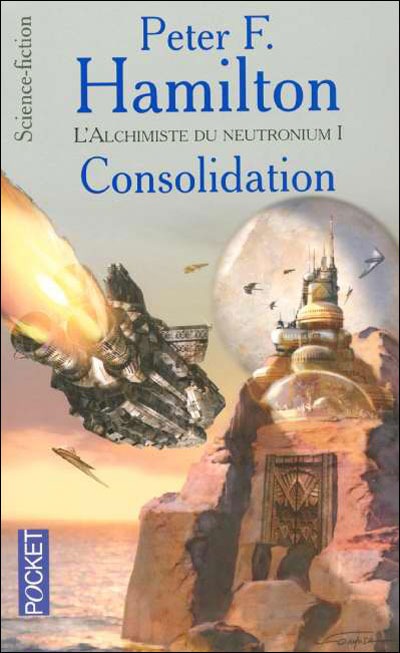 "Consolidation ; L'Alchimiste Du Neutronium"