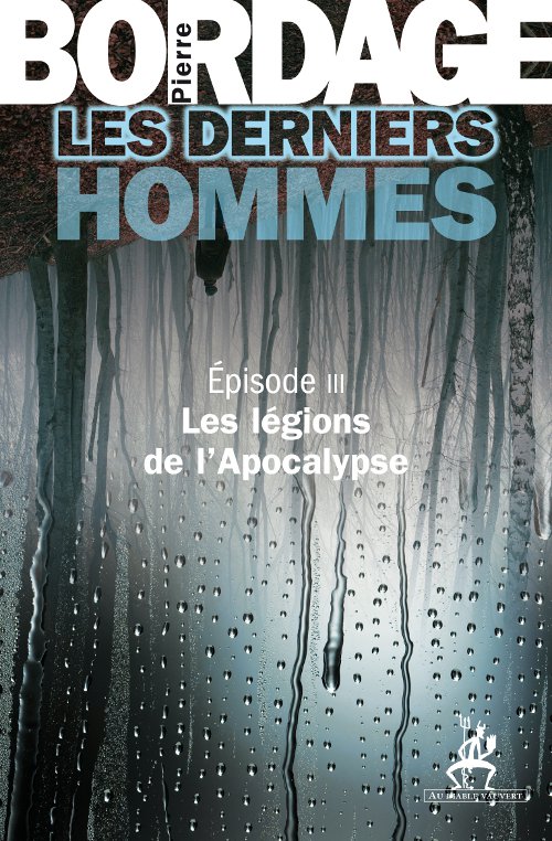 Librio: Les Derniers Hommes 3 Les Legions De L'Apocalypse