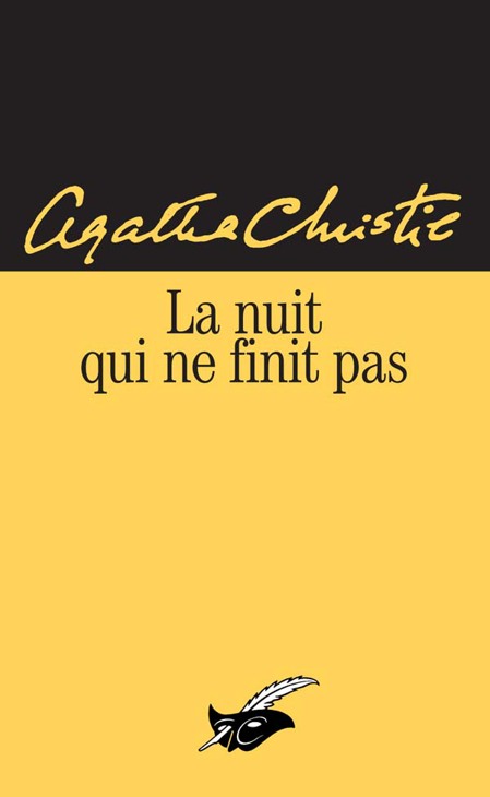 La Nuit Qui Ne Finit Pas: TRADUIT DE L' ANGLAIS PAR JOCELYNE WAROLIN