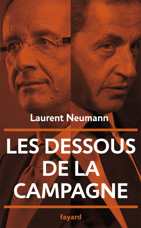 Les dessous de la campagne présidentielle