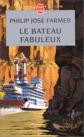 Le Bateau Fabuleux: Le Fleuve De L'Eternite 2