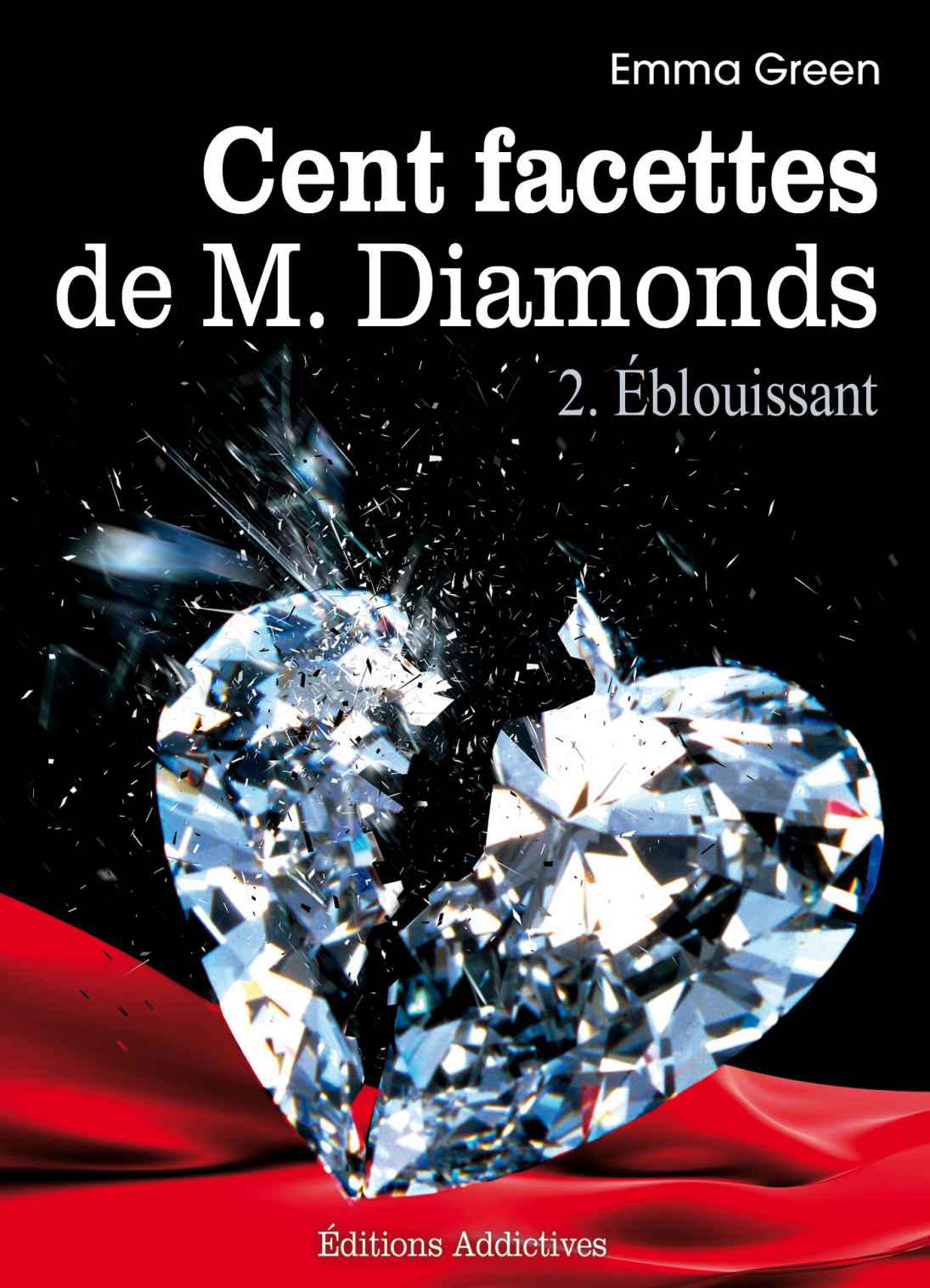 Les 100 Facettes de Mr. Diamonds - Volume 2 : Éblouissant (French Edition)