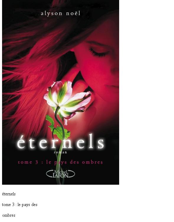 Eternels -3- le pays des ombres
