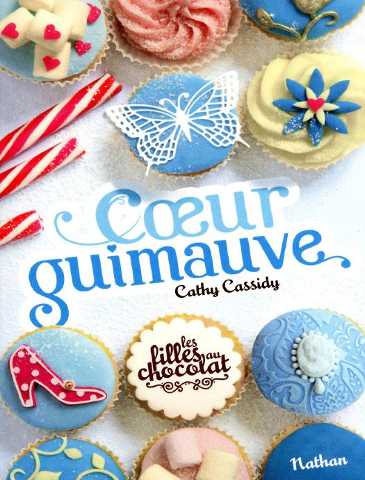 Les filles au chocolat, Tome 2 : Coeur Guimauve