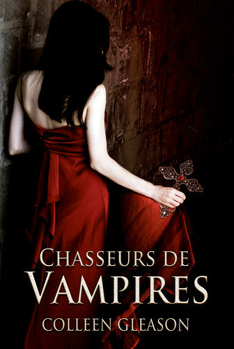 Les Chroniques des Gardella T1 - Chasseurs de vampires
