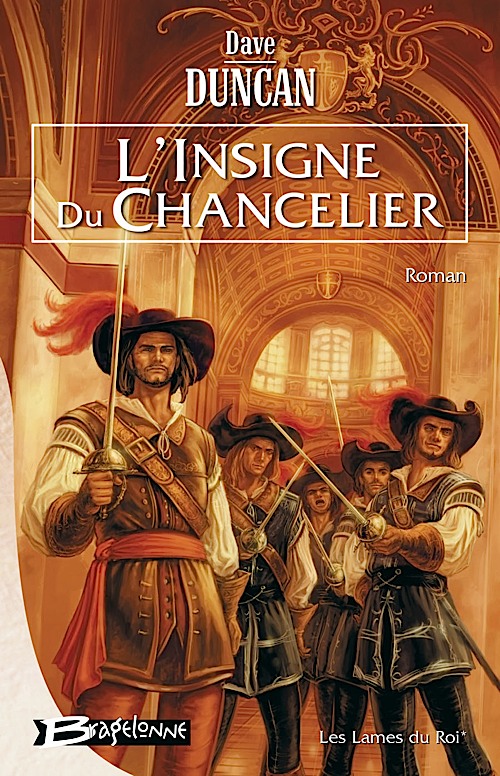Les Lames Du Roi T01 L Insigne Du Chancelier