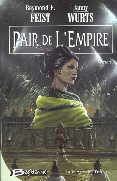 La Trilogie de l'Empire 2 : Pair de l'Empire
