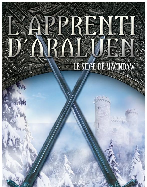 L'apprenti d'Araluen 6 - Le siège de MacIndaw