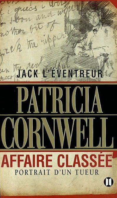 Jack L'éventreur, Affaire Classée : Portrait D'Un Tueur