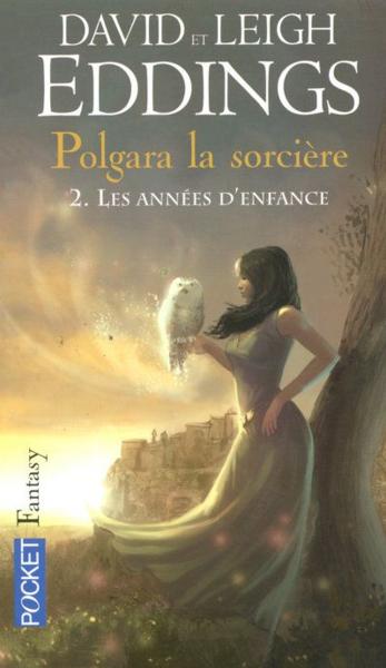 Polgara La Sorcière, Tome 2 : Les Années D'Enfance
