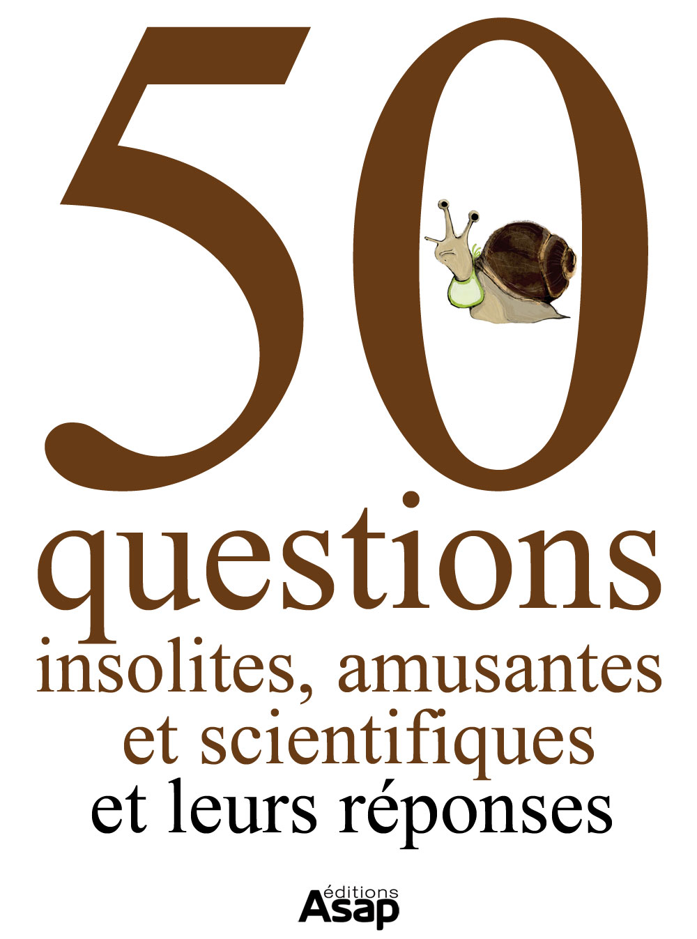 50 questions insolites, amusantes et scientifiques