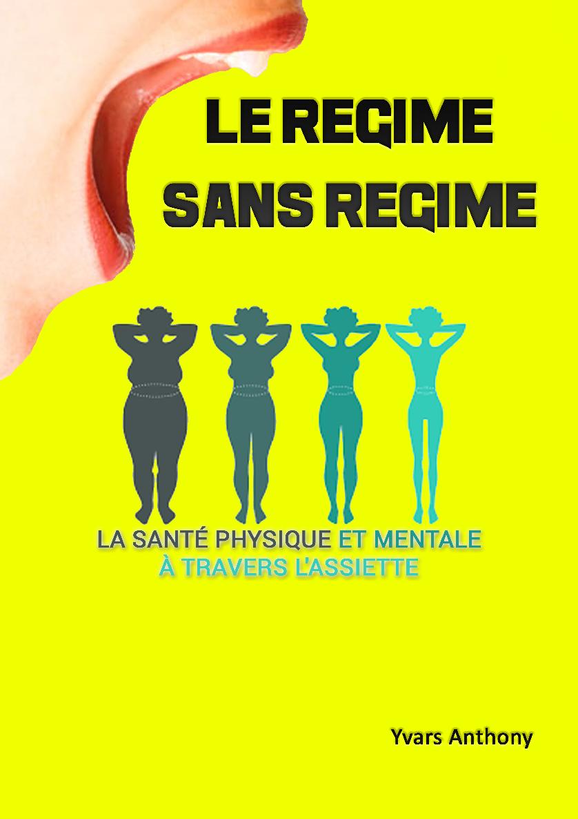 Le régime sans régime
