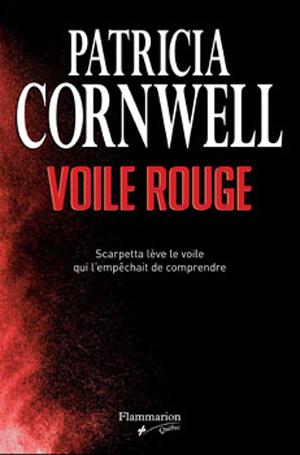 Voile Rouge: Une Enquête De Kay Scarpetta