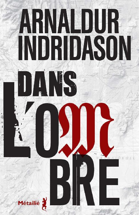 Dans l'ombre