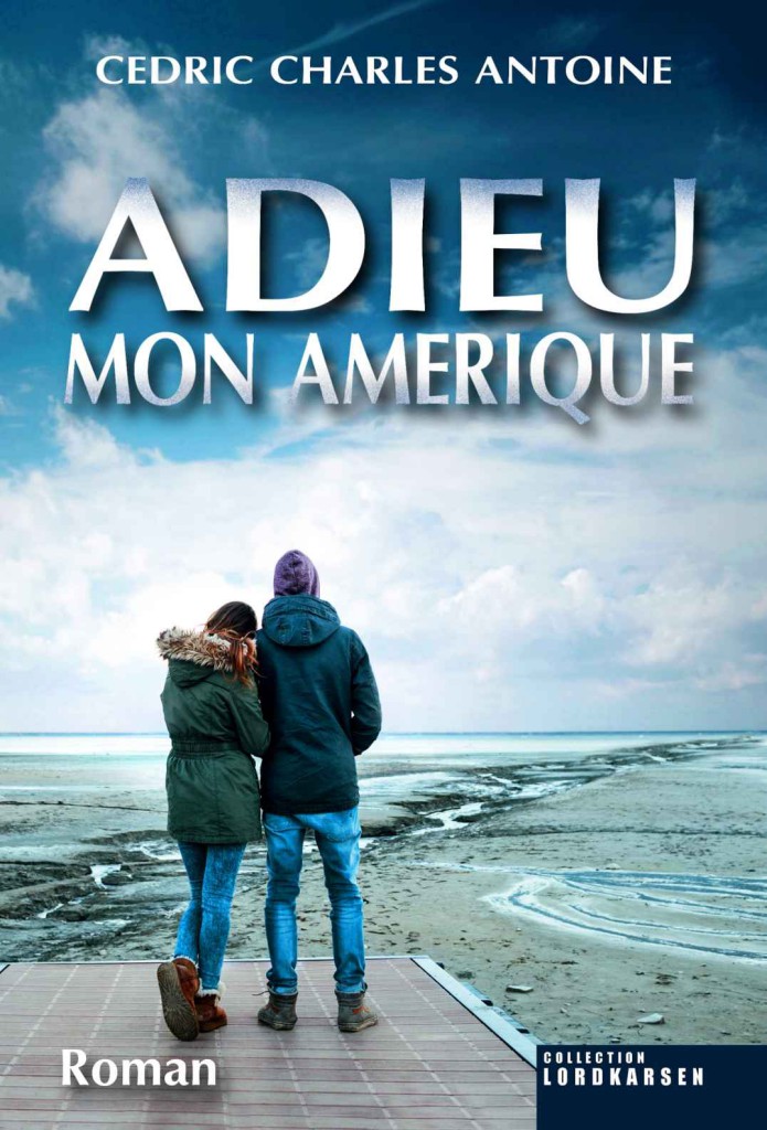Adieu mon Amérique