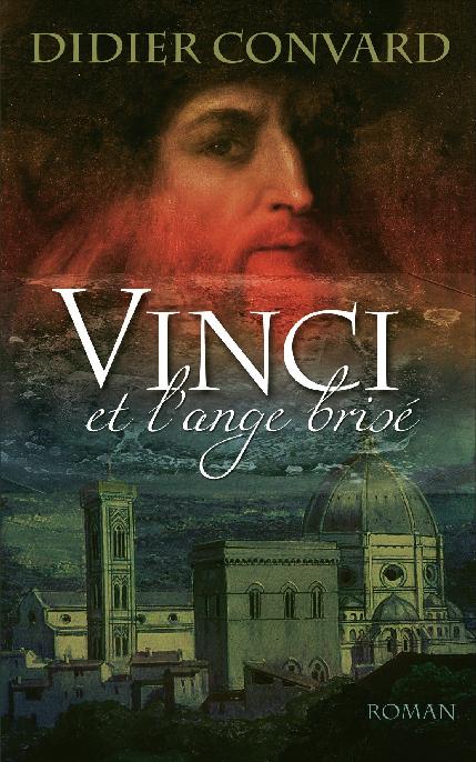 Vinci et l'ange brisé