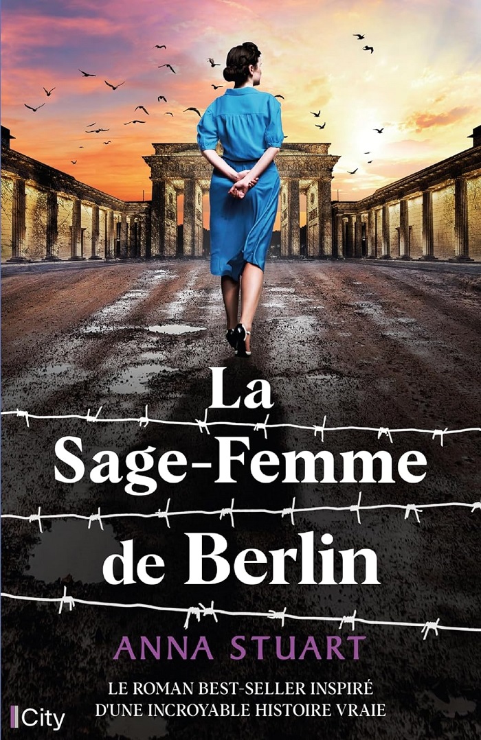 La sage-femme d'Auschwitz T2 : La sage-femme de Berlin