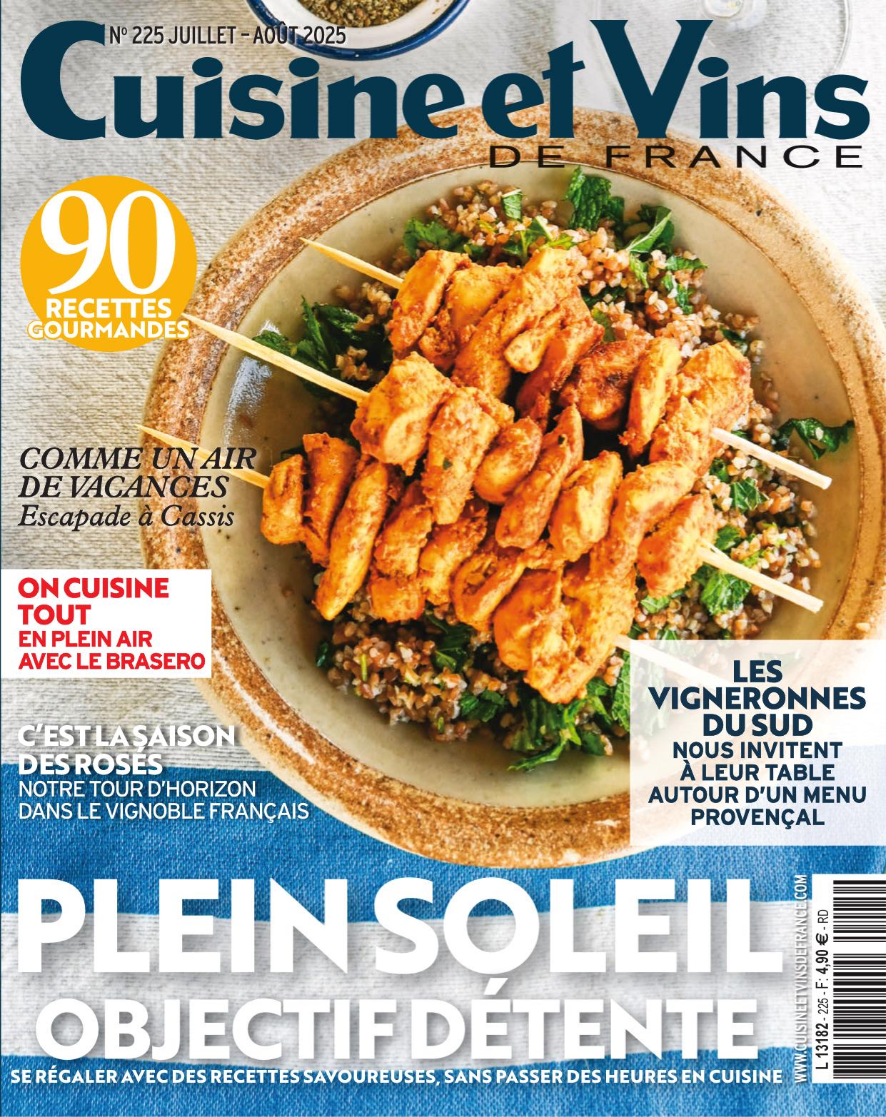 Cuisine et Vins de France No. 225 - Juillet/Août 2025