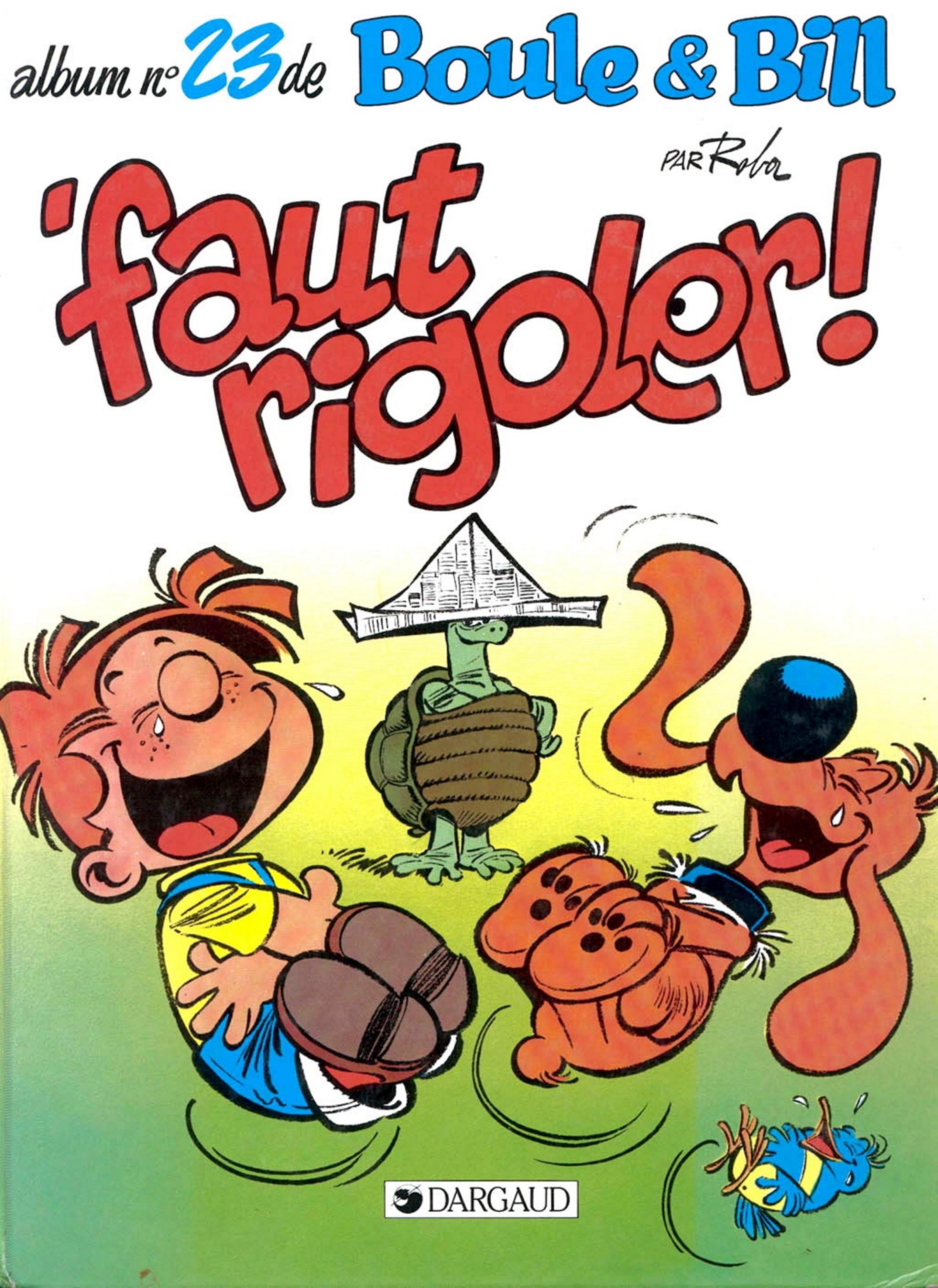 Boule et Bill - Faut rigoler