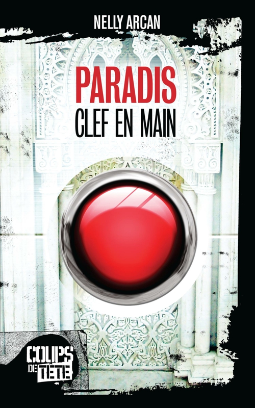 Paradis, Clef en Main