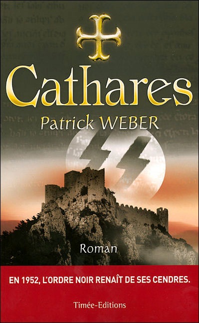 Les Racines De {L'Ordre} Noir, Tome 2 : Cathares